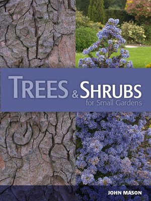 cover image of Trees and Shrubs for Small Gardens